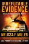 [Sasha McCandless Legal Thrillers 07] • Irrefutable Evidence